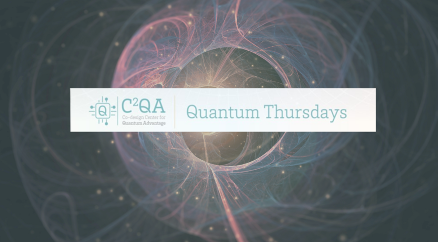 C2QA Quantum Thursdays